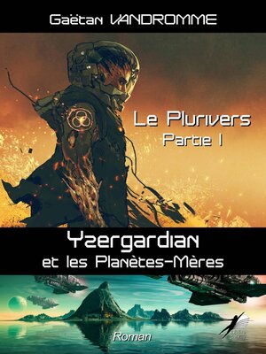 cover image of Yzergardian et les Planètes-Mères